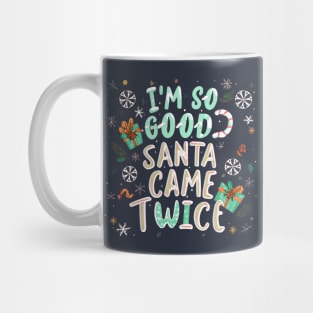 Santa Came Twice Mug